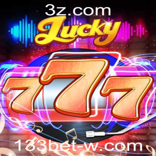 Descubra a Emoção do Jogo Lucky777 e a Inovação da 133bet